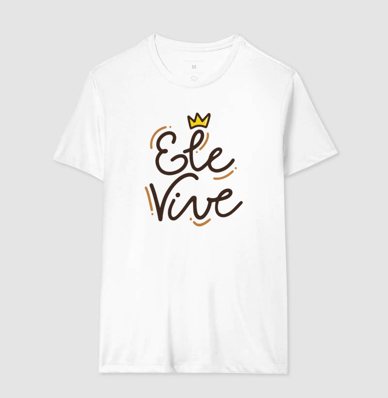 Camiseta Ele vive