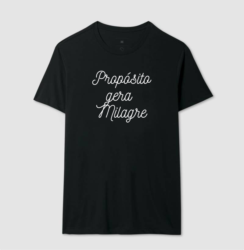 Camiseta masculina propósito gera milagre