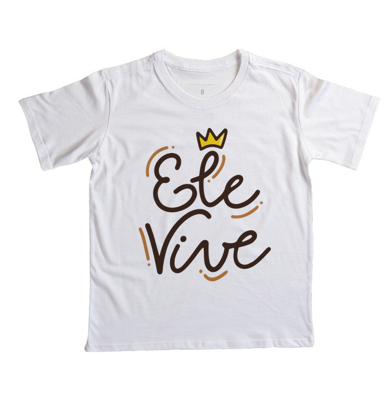 Camiseta infantil Ele vive