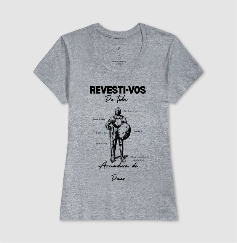 Camiseta feminina Armadura de Deus