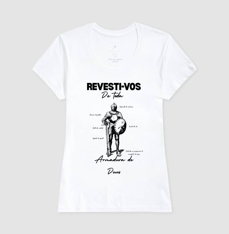 Camiseta feminina Armadura de Deus