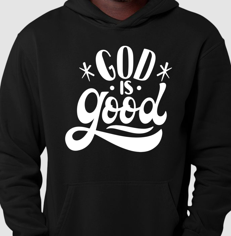 Moletom God is Good