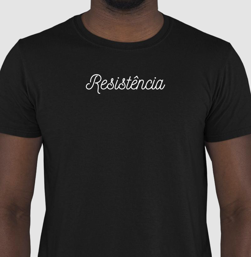 Camiseta masculina Resistência
